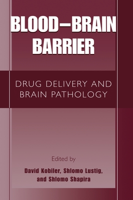 Blood Brain Barrier: Drug Delivery and Brain Pathology Cover Image