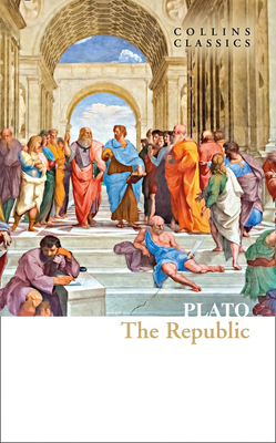 Republic (Collins Classics) By Plato Cover Image