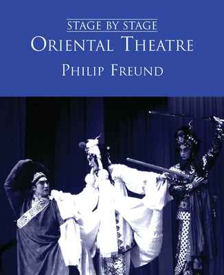 Oriental Theatre: Stage By Stage: Volume II Cover Image