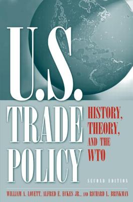 U.S. Trade Policy: History, Theory, and the Wto Cover Image