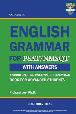 Columbia English Grammar for PSAT/NMSQT By Richard Lee Cover Image