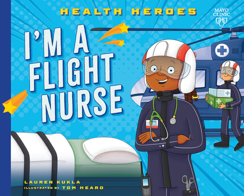 I'm a Flight Nurse (Health Heroes) Cover Image