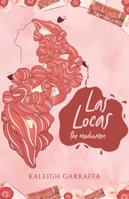 Las Locas: (the madwomen) cover