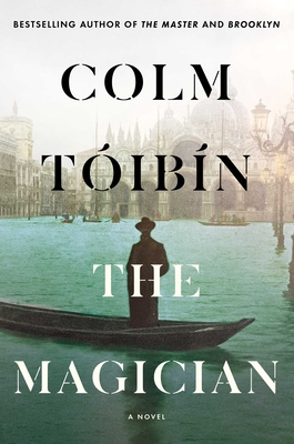 The Magician: A Novel By Colm Toibin Cover Image