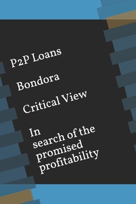 P2P Loans Bondora Critical View In search of the promised profitability Cover Image