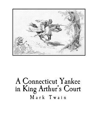 A Connecticut Yankee in King Arthur's Court