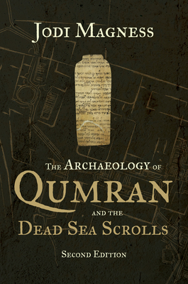The Archaeology of Qumran and the Dead Sea Scrolls, 2nd Ed. Cover Image