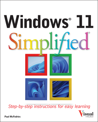 Windows 11 Simplified (Simplified (Wiley)) By Paul McFedries Cover Image