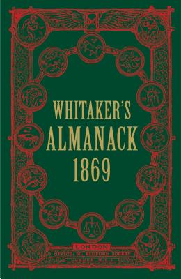 Whitaker's Almanack 1869 By Whitaker's Cover Image
