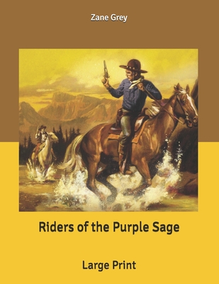 Riders of the Purple Sage