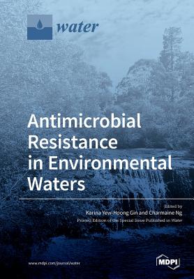 Antimicrobial Resistance in Environmental Waters Cover Image