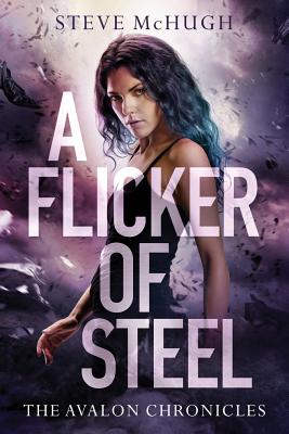 Cover for A Flicker of Steel (Avalon Chronicles #2)