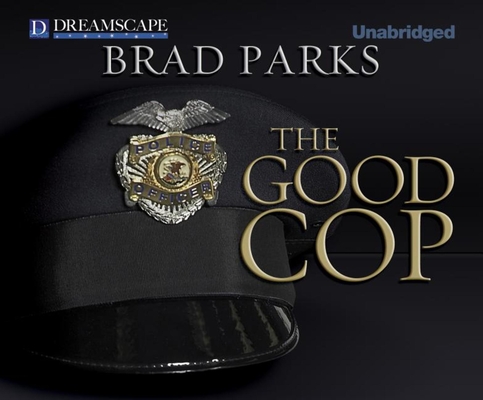 The Good Cop (Carter Ross Mysteries #4) By Brad Parks, Adam Verner (Narrated by) Cover Image