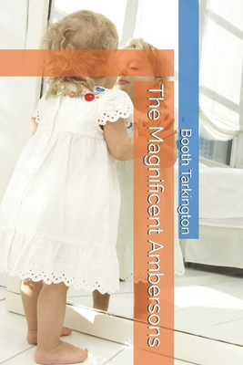 The Magnificent Ambersons