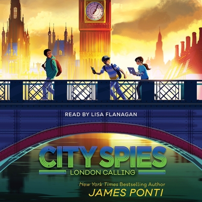 London Calling By James Ponti, Lisa Flanagan (Read by) Cover Image