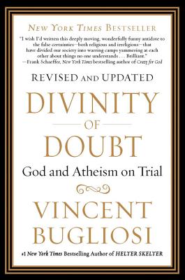Divinity of Doubt: God and Atheism on Trial Cover Image