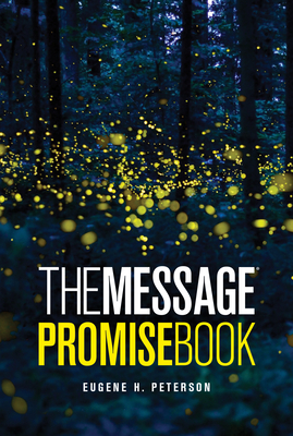 The Message Promise Book (Softcover) By Eugene H. Peterson (Translator) Cover Image