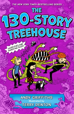 The 130-Story Treehouse: Laser Eyes and Annoying Flies (The Treehouse Books #10) Cover Image