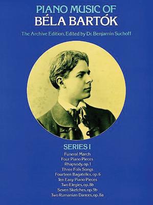 Piano Music of Béla Bartók, Series I: The Archive Edition Cover Image