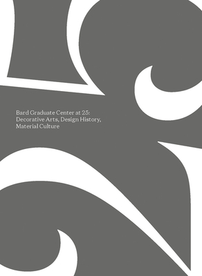 Cover for Bard Graduate Center at 25