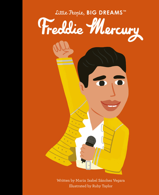 Freddie Mercury (Little People, BIG DREAMS)