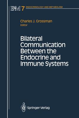 Bilateral Communication Between the Endocrine and Immune Systems (Endocrinology and Metabolism #7) Cover Image