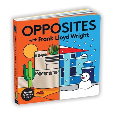 Opposites with Frank Lloyd Wright By Mudpuppy, Frank Lloyd Wright (By (artist)), Lydia Ortiz (Illustrator) Cover Image