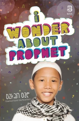 I Wonder about the Prophet By Ozkan Oze, Selma Ayduz (Translator) Cover Image