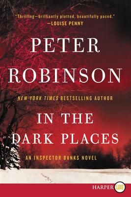 In the Dark Places: An Inspector Banks Novel (Inspector Banks Novels)  (Large Print / Paperback)