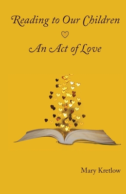 Reading to Our Children: An Act of Love Cover Image