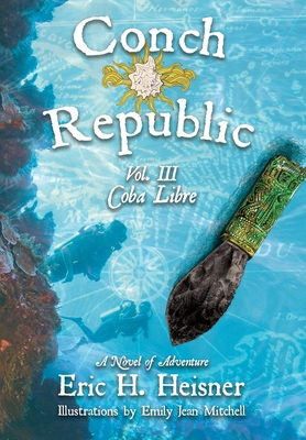 Conch Republic vol. 3 - Coba Libre Cover Image