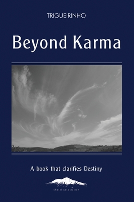 Beyond Karma: A Book That Clarifies Destiny Cover Image