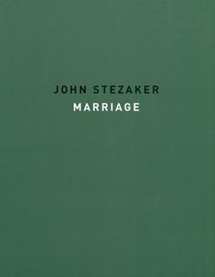 John Stezaker: Marriage Cover Image