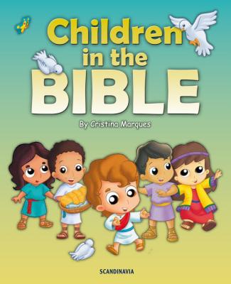 Children in the Bible By Scandinavia (Editor), Cristina Marques Cover Image