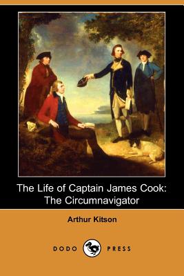 The Life of Captain James Cook: The Circumnavigator (Dodo Press) Cover Image