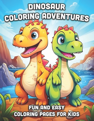 Dinosaur Coloring Books For Kids 3-8: A Kids coloring with fun and