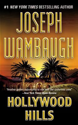 Hollywood Hills: A Novel By Joseph Wambaugh Cover Image