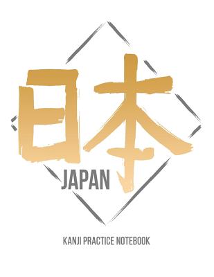 Kanji Practice Notebook: Genkouyoushi Paper Japanese Language Character Writing Note Book Soft Cover Paper Composition Lettering Kana Stylish A By Delsee Cover Image