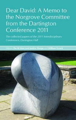 Dear David: A Memo to the Norgrove Committee from the Dartington Conference 2011: The Collected Papers of the 2011 Dartington Hall Conference Cover Image