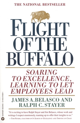Flight of the Buffalo: Soaring to Excellence, Learning to Let Employees Lead Cover Image
