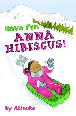 Have Fun, Anna Hibiscus! Cover