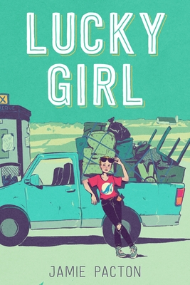 Lucky Girl By Jamie Pacton Cover Image