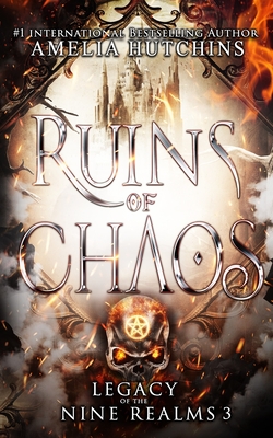 Ruins of Chaos (Legacy of the Nine Realms #3)