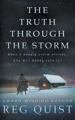 The Truth Through The Storm: A Contemporary Christian Western Cover Image