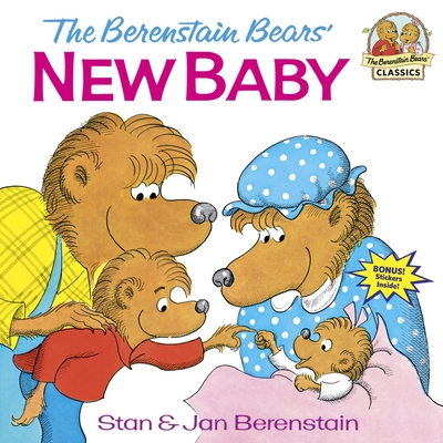 The Berenstain Bears' New Baby (First Time Books(R)) By Stan Berenstain, Jan Berenstain Cover Image