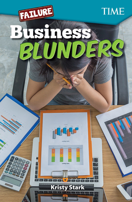 Failure: Business Blunders (Exploring Reading) By Kristy Stark Cover Image