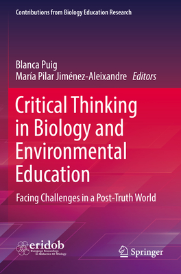 Critical Thinking in Biology and Environmental Education: Facing Challenges in a Post-Truth World Cover Image