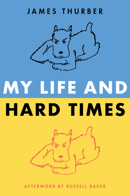 My Life and Hard Times (Perennial Classics) Cover Image