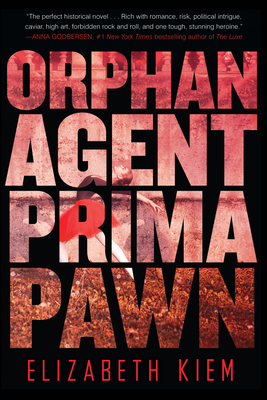 Cover for Orphan, Agent, Prima, Pawn (The Bolshoi Saga #3)