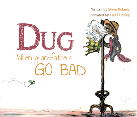 Dug: When Grandfathers Go Bad